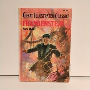 Frankenstein – Great Illustrated Classics (Adapted Edition)Author: Mary Shelley